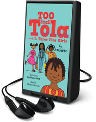 Too Small Tola and the Three Fine Girls