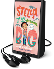 Stella Díaz Dreams Big