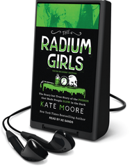 The Radium Girls (Young Readers' Edition)
