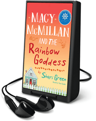 Macy McMillan and the Rainbow Goddess