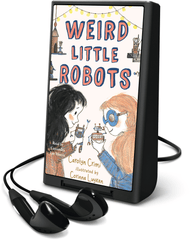 Weird Little Robots