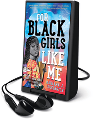 For Black Girls Like Me