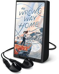 The Wrong Way Home