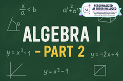 Algebra I - Part 2 (With Personalized AI Tutor)