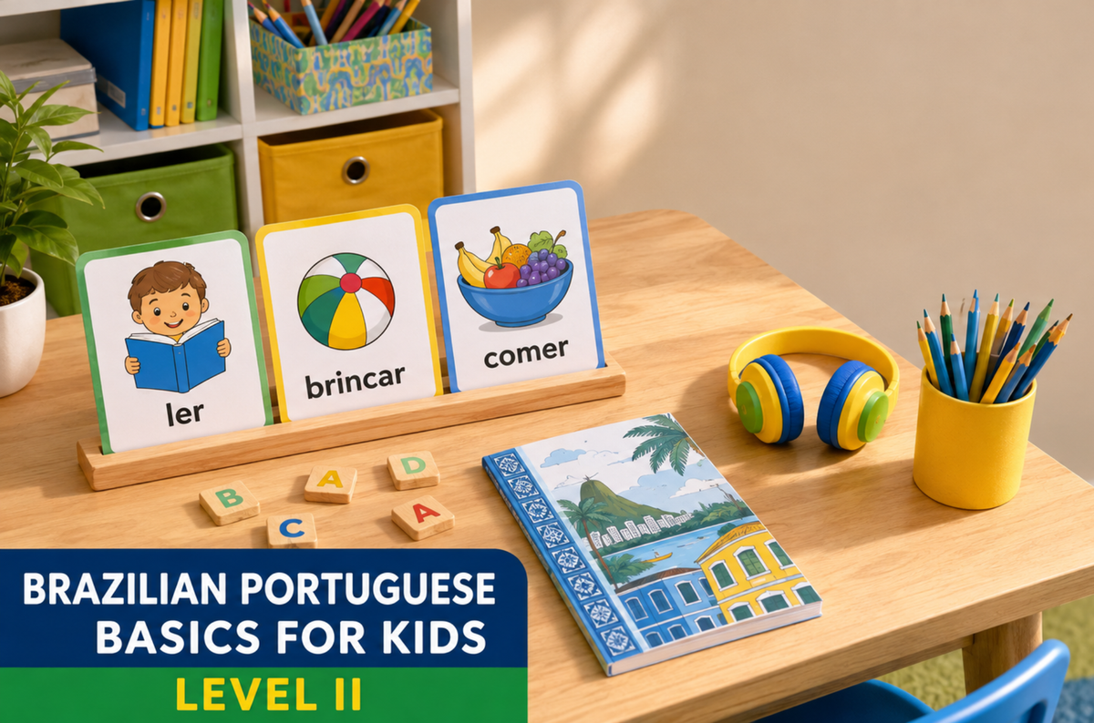 Brazilian Portuguese Basics for Kids- Level 2