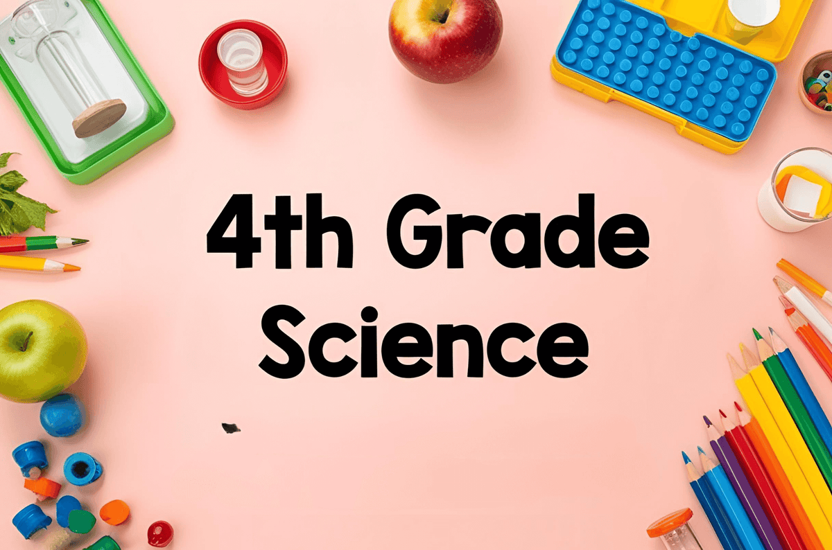 4th Grade Science - Part 2