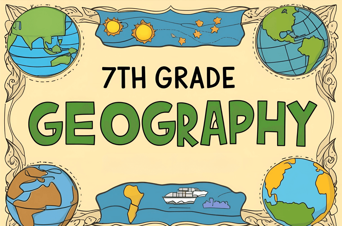 7th Grade Geography, Part 2