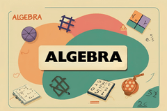Algebra I - Part 1