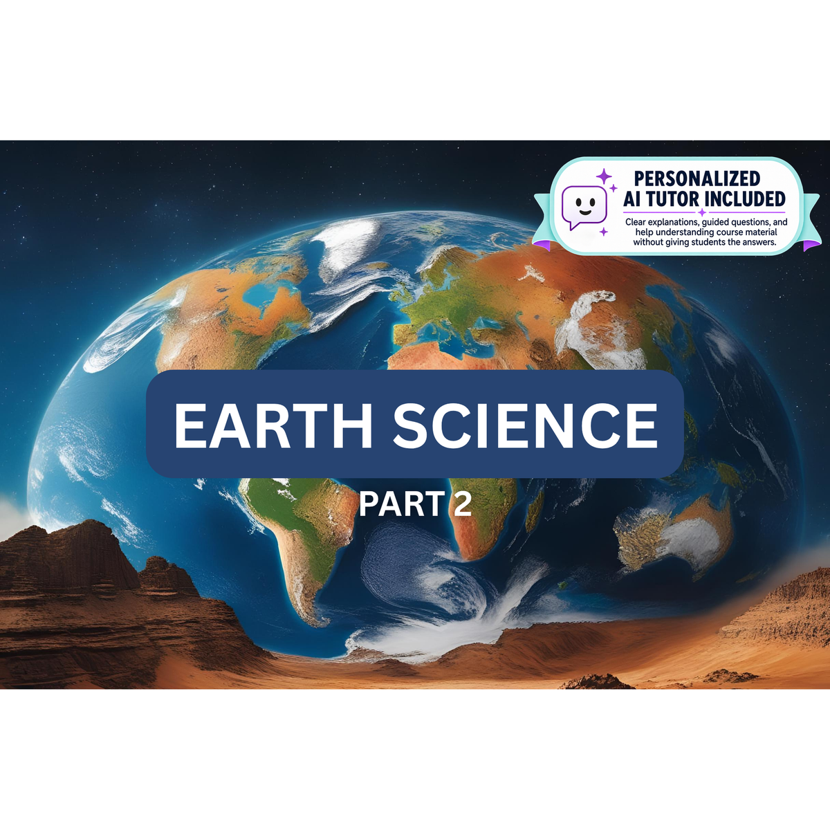 Earth Science - Part 2 (With Personalized AI Tutor)