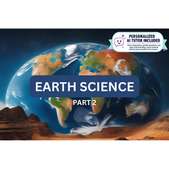 Earth Science - Part 2 (With Personalized AI Tutor)