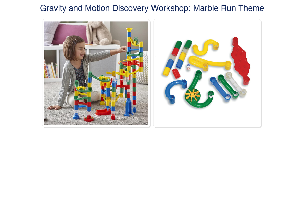 Gravity and Motion Discovery Workshop: Marble Run Theme