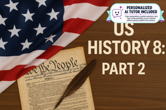 US History: Part 2 (With Personalized AI Tutor)