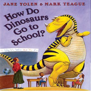 How Do Dinosaurs Go to School? (WB)