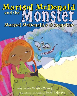 Marisol McDonald and the Monster (Marisol McDonald y el monstruo) (WB)