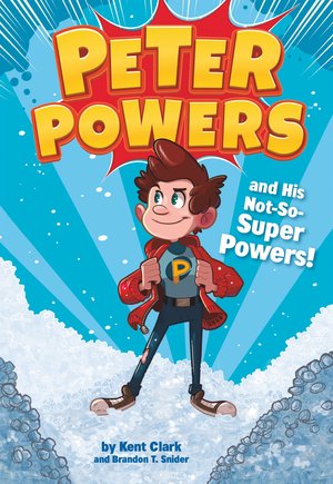Peter Powers and His Not-So-Super Powers! (WB)