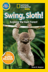 Nat Geo Readers: Swing Sloth! (WB)