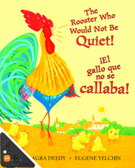 The Rooster Who Would Not Be Quiet (El gallo que no se callaba) (WB)