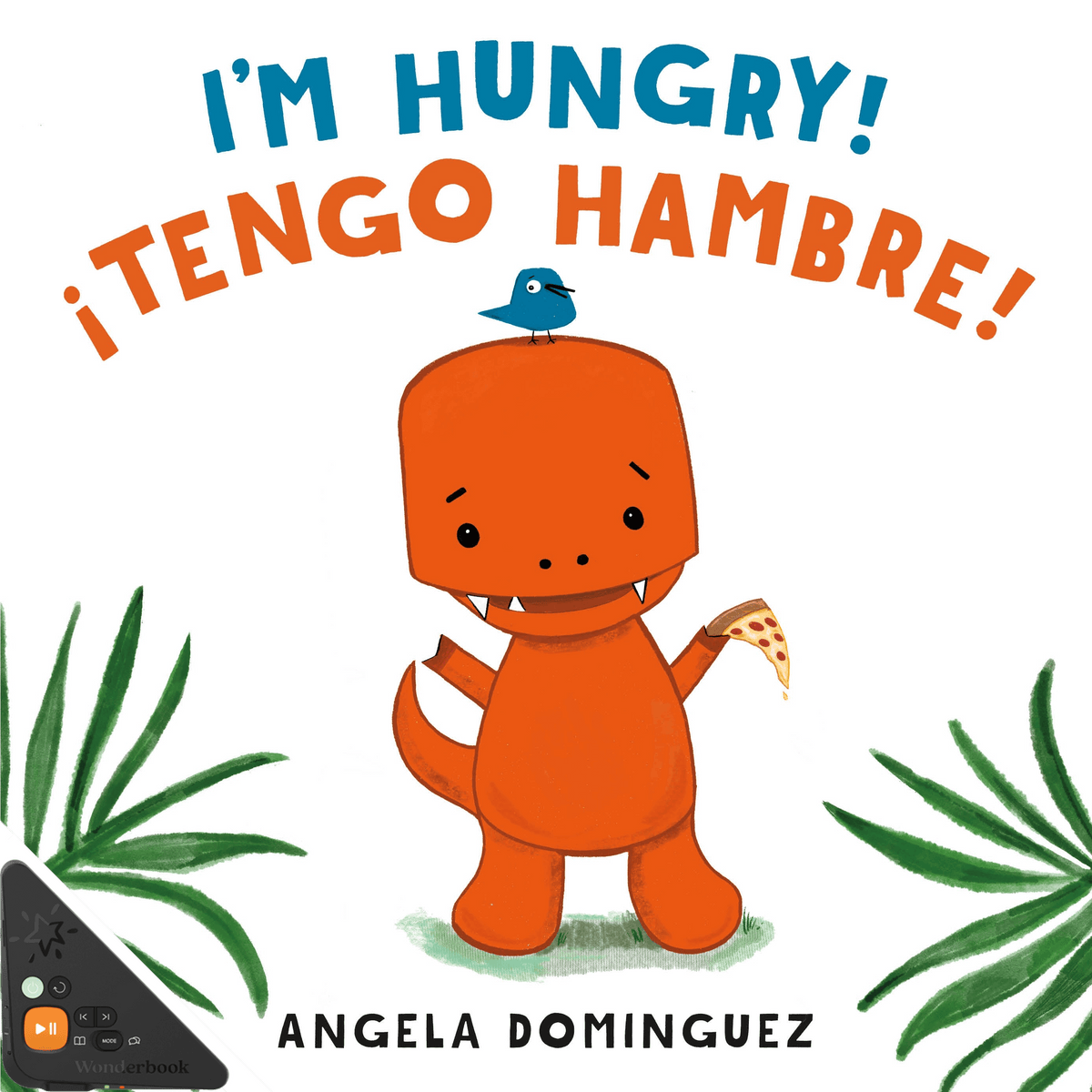 I'm Hungry! (!Tengo Hambre!)