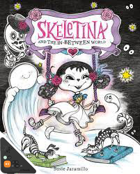 Skeletina and the In-Between World (WB)