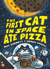 The First Cat in Space Ate Pizza