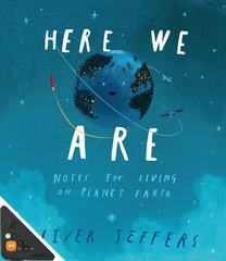Here We Are: Notes For Living On Planet Earth (WB)