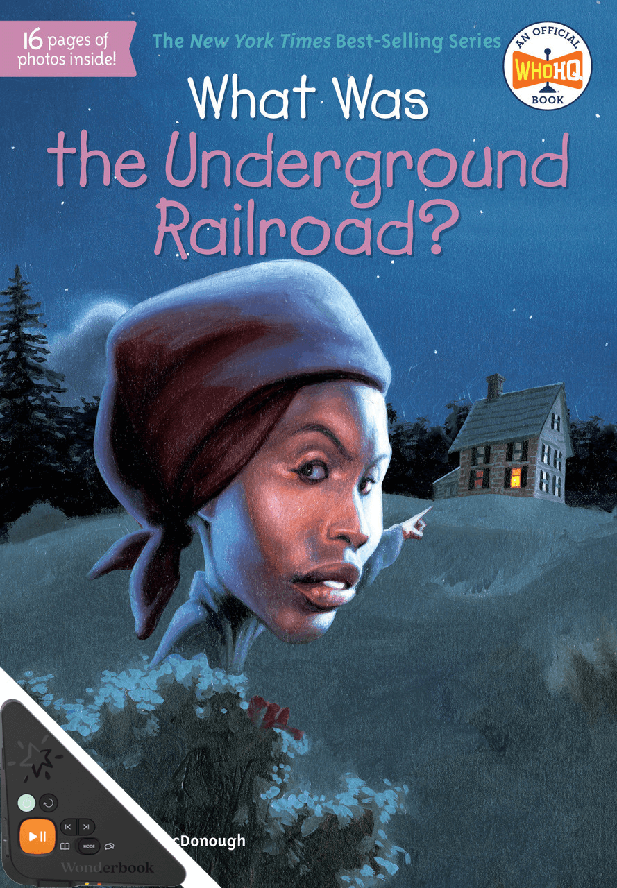 What Was the Underground Railroad?
