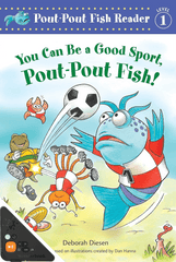 You Can Be a Good Sport, Pout-Pout Fish! (WB)