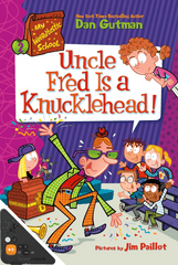 My Weirdtastic School: Uncle Fred is a Knucklehead (WB)