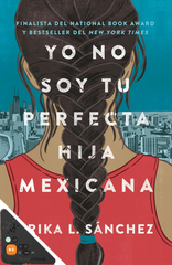 Yo no soy tu perfecta hija mexicana (I Am Not Your Perfect Mexican Daughter) (Large Print) (WB)