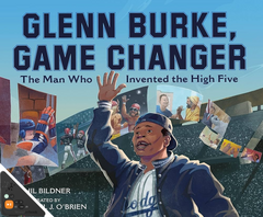 Glenn Burke, Game Changer: The Man Who Invented the High Five (WB)