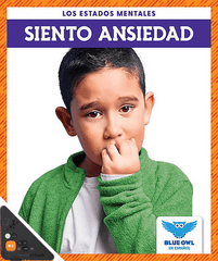 Siento ansiedad (I Feel Anxious) (WB)