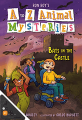 A to Z Animal Mysteries: Bats in the Castle
