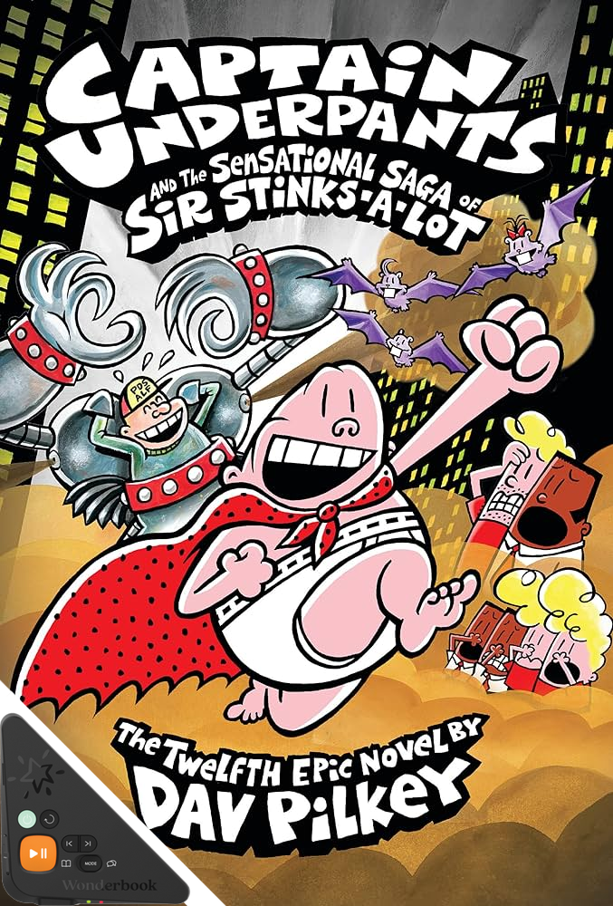 Captain Underpants and the Sensational Saga of Sir Stinks-A-Lot (WB)