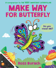Make Way for Butterfly (WB)