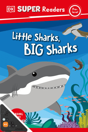 Little Sharks, BIG Sharks (WB)
