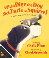 When Digz the Dog Met Zurl the Squirrel (WB)