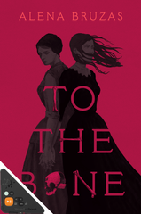 To the Bone (WB)