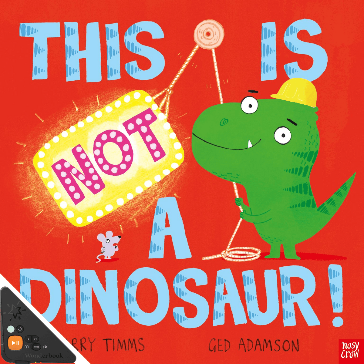 This is Not a Dinosaur! (WB)