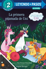 Unicornion Uni: La Primera Pijamada de Uni (Uni the Unicorn: Uni's First Sleepover) (WB)