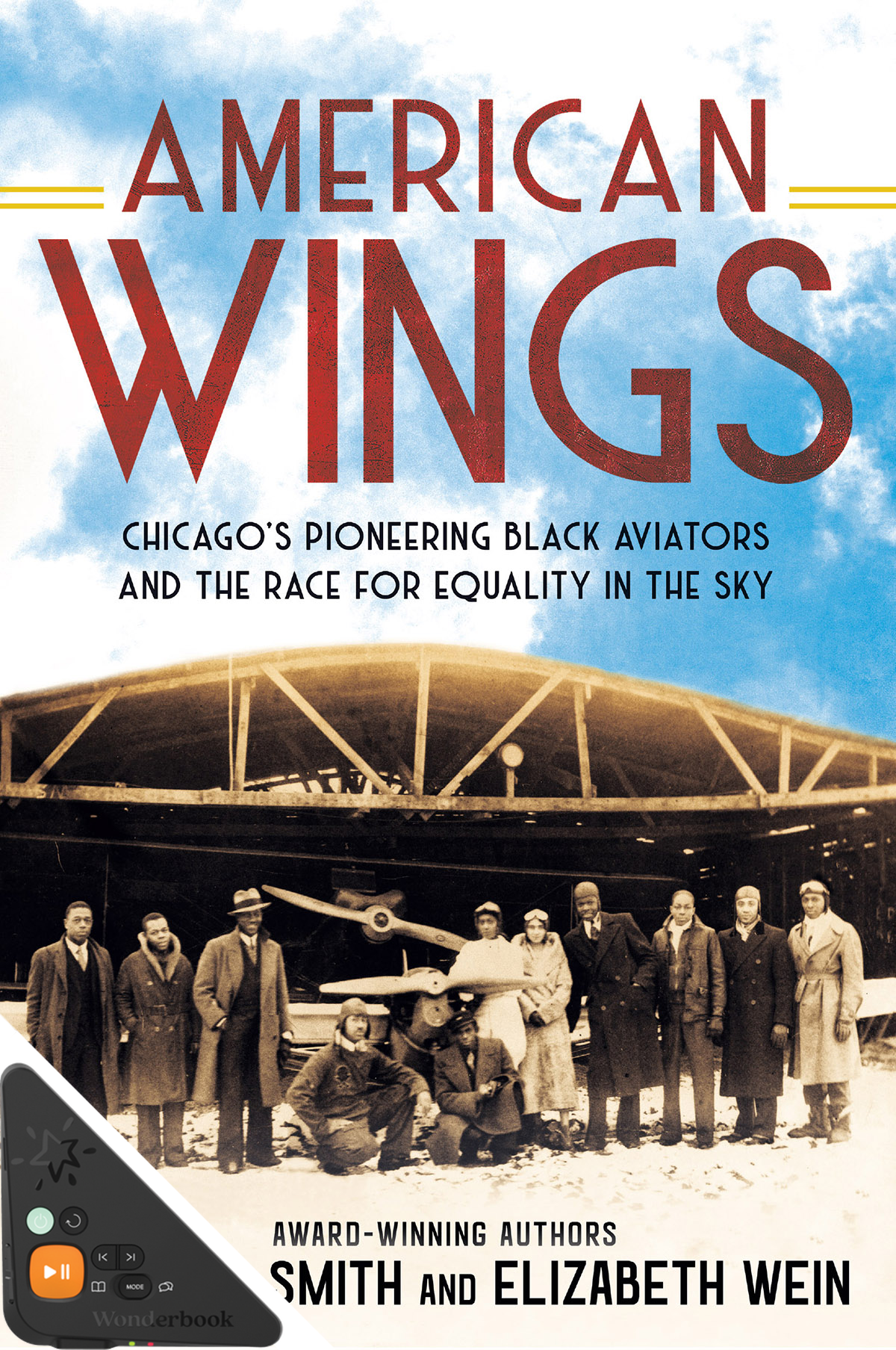 American Wings: Chicago's Pioneering Black Aviators and the Race for Equality in the Sky (WB)