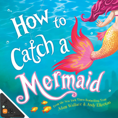 How to Catch a Mermaid (WB)