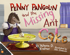 Penny Pangolin and the Missing Ant Cake (WB)