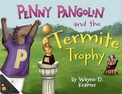 Penny Pangolin and the Termite Trophy (WB)