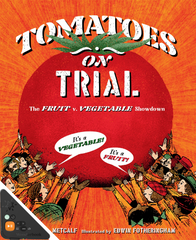 Tomatoes on Trial: The Fruit v. Vegetable Showdown (WB)