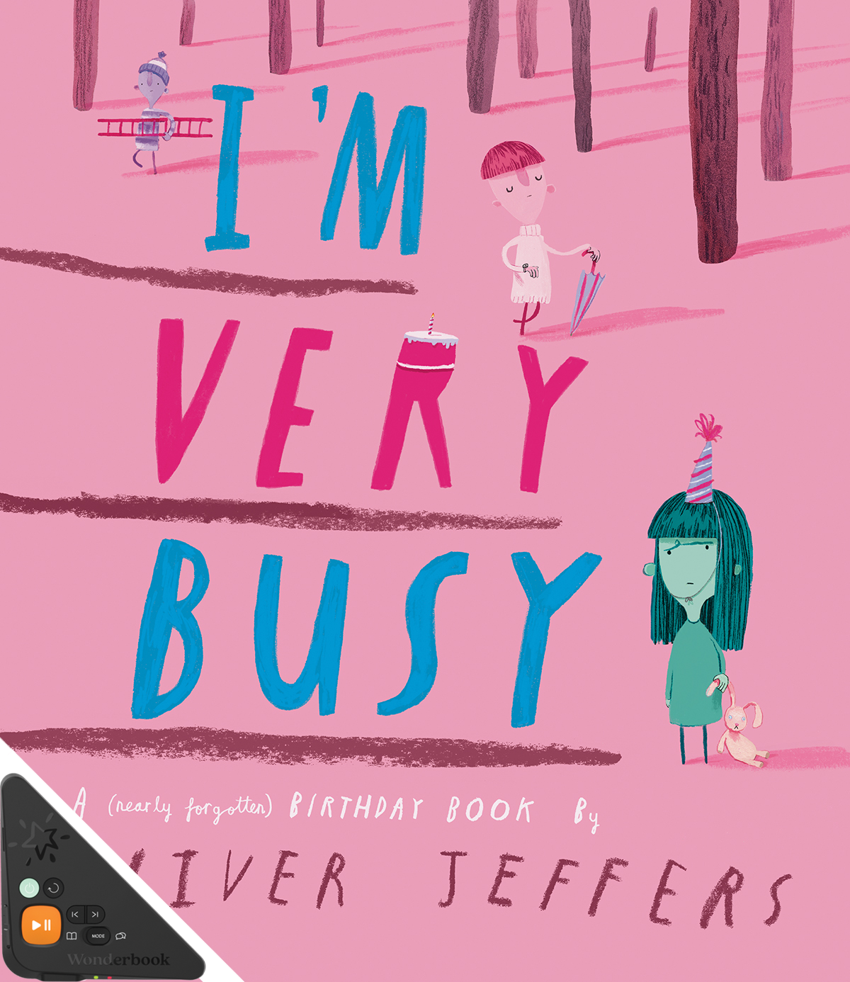 I'm Very Busy: A (Nearly Forgotten) Birthday Book (WB)